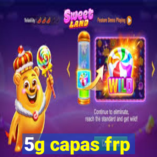 5g capas frp